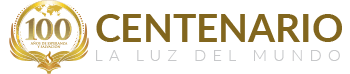 Centenario | La Luz del Mundo